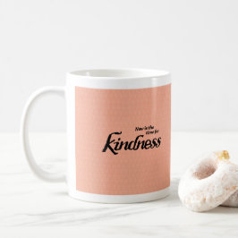 Taza De Café Inspirador y colorido Café Kindness