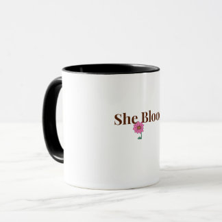 Taza De Café Inspiradora Femenina Ella Florece  