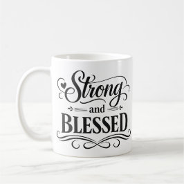 Taza de café inspiradora fuerte y bendita