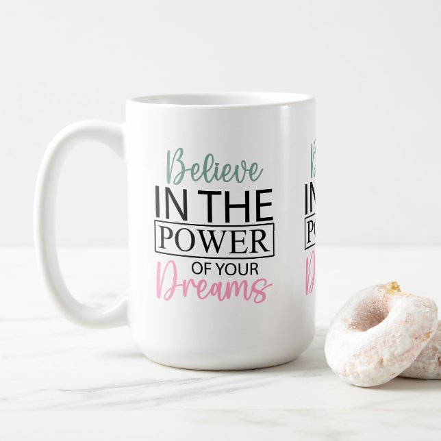 Taza De Café Inspirando creer en tus sueños café (Con donut)