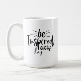Taza De Café Inspirarse todos los días