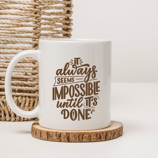 Taza De Café Inspirational Quote Positive Mindset  (Subido por el creador)