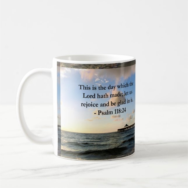 TAZA DE CAFÉ INSPIRING PSALM 118:24 VERSE (Izquierda)