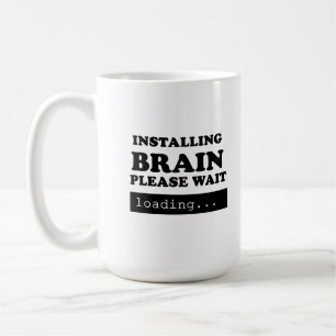 Taza De Café Instalando el cerebro, espere