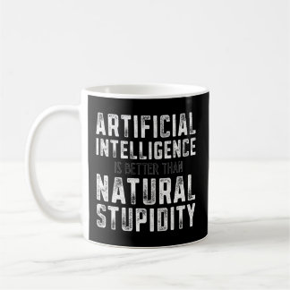 Taza De Café Inteligencia artificial: estupidez natural -