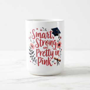 Taza De Café Inteligente, fuerte y Bonito en rosa