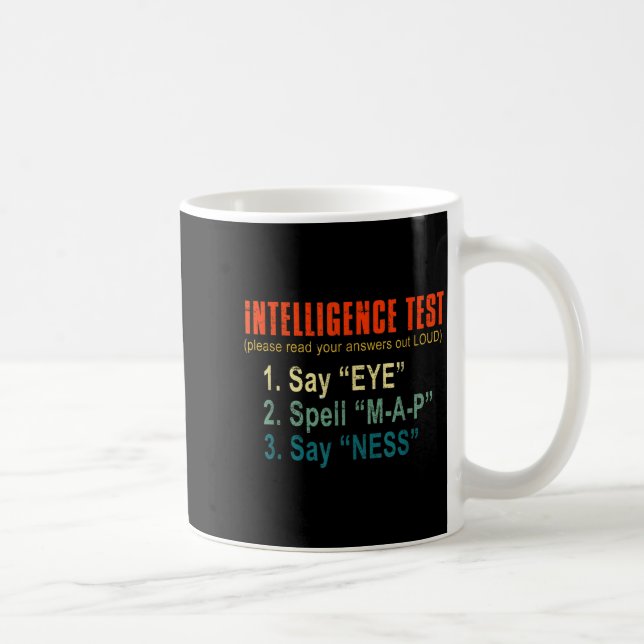 Taza De Café Intelligence Test Adult Humor Funny Sarcasm Graphi (Derecha)