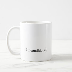 Taza De Café Intención "incondicional "