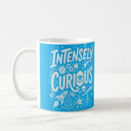 Taza De Café Intensamente Curioso