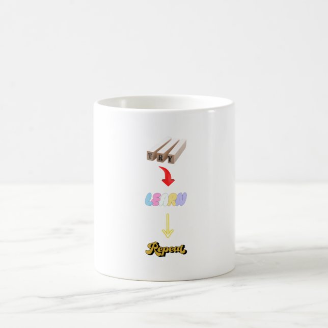 Taza De Café Intenta. Aprende. Repite. Tee del ciclo de crecimi (Centro)
