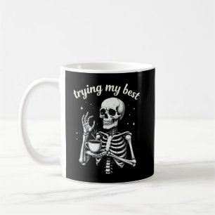 Taza De Café Intentando Hacer Mi Mejor Esqueleto Divertido Café