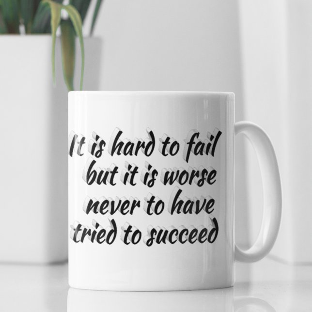 Taza De Café Intentar tener éxito en la cita motivacional (Subido por el creador)