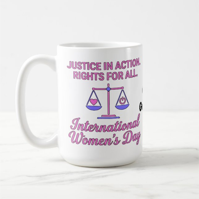 Taza De Café International Women's Day Justice In Action Rights (Izquierda)