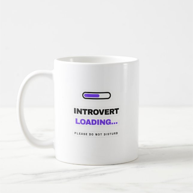 Taza De Café Introvert Loading Funny Mug (Izquierda)