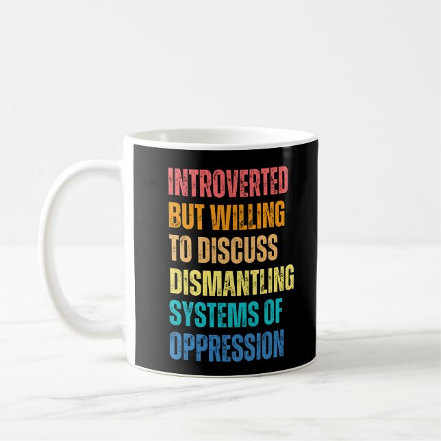 Taza De Café Introvertido Pero Dispuesto A Discutir El Desmante (Izquierda)