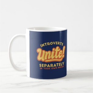 Taza De Café Introvertidos Unite Funny Introvert Cita