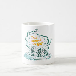 Taza De Café Invierno en Wisconsin - ¿Está lo suficientemente f