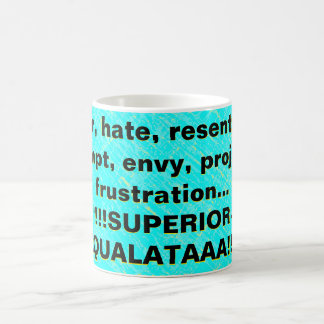 Taza De Café Ira, odio, resentimiento, desprecio, envidia...