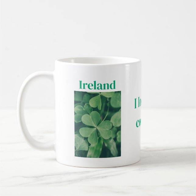 Taza De Café Ireland, I love my country (Izquierda)