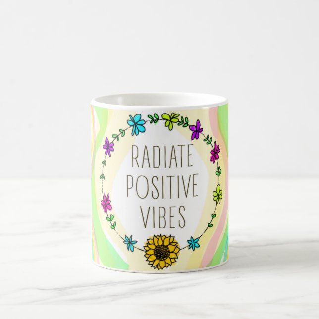 Taza De Café Irradie la sensación positiva (Centro)