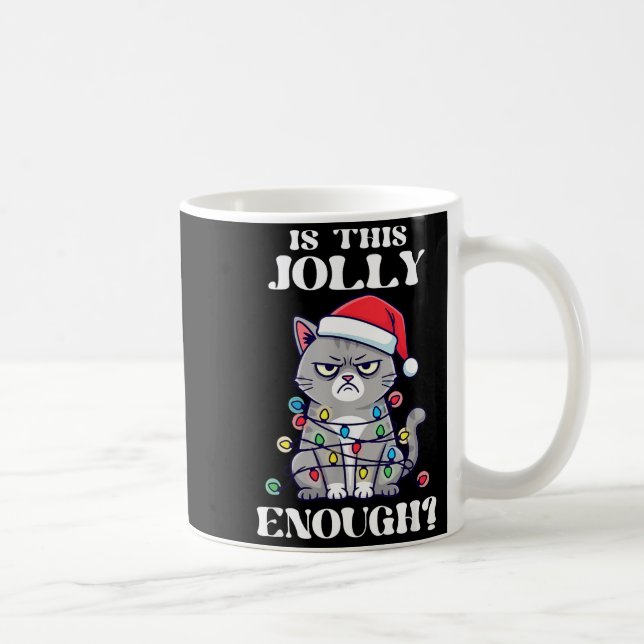 Taza De Café Is This Jolly Enough Tangled Christmas Cat  (Derecha)