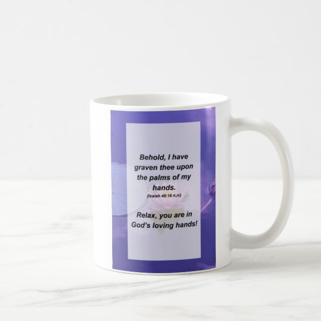 Taza De Café Isaías 49:16 He aquí, te he grabado en el (Derecha)