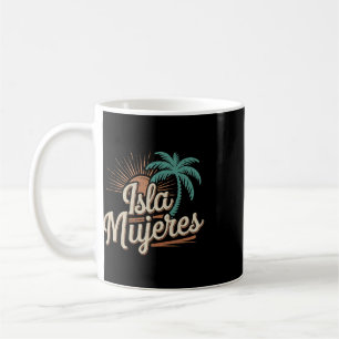 Taza De Café Isla Mujeres México Recuerdos de Vacaciones Famili