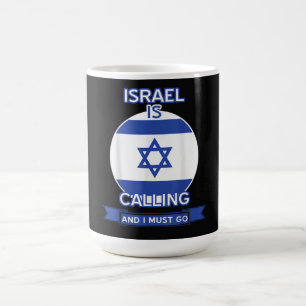 Taza De Café Israel está llamando y debo ir
