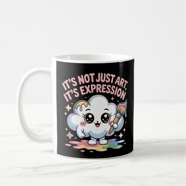 Taza De Café It’s Not Just Art, It’s Expression Kawaii Cloud (Izquierda)