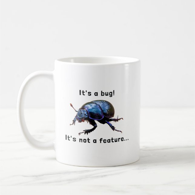 Taza De Café "It's a bug! It's not a feature..." Programmierer (Izquierda)
