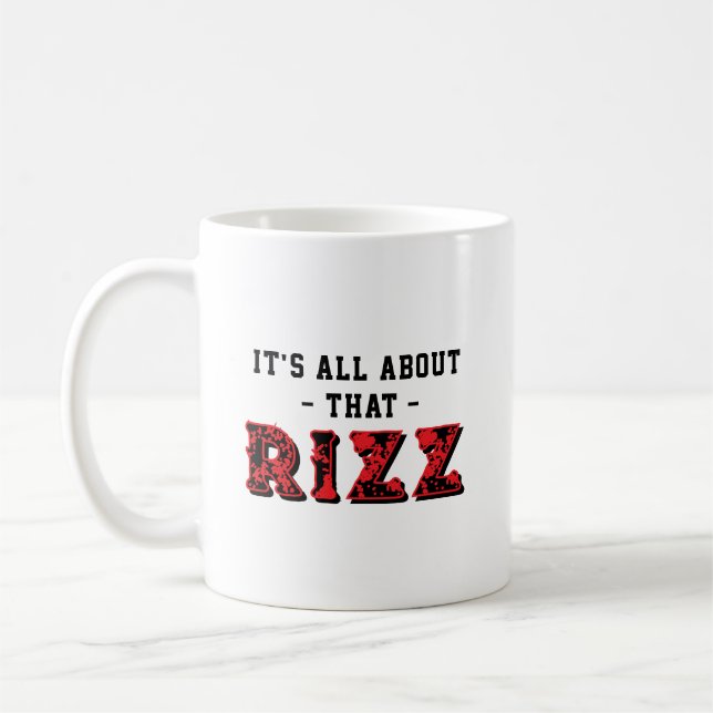 Taza De Café It's All About That Rizz Red Gray (Izquierda)