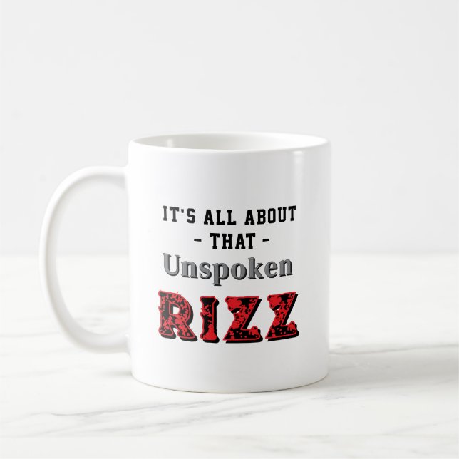 Taza De Café It's All About That Unspoken Rizz Red Gray (Izquierda)