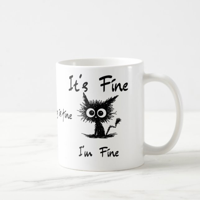 Taza De Café It's Fine I'm Fine" Funny Sarcastic Black Cat  (Derecha)
