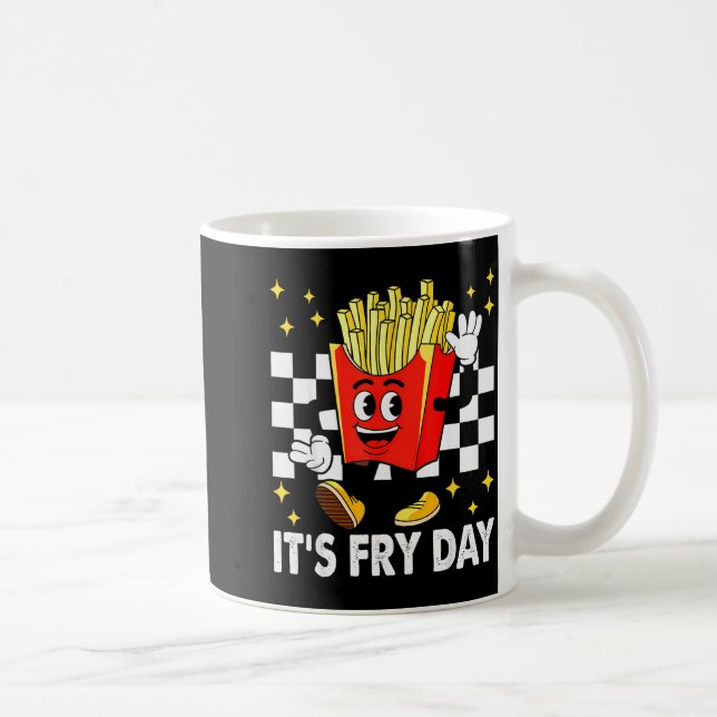 Taza De Café It's Fry Day - Funny French Fries Fast Food  (Derecha)