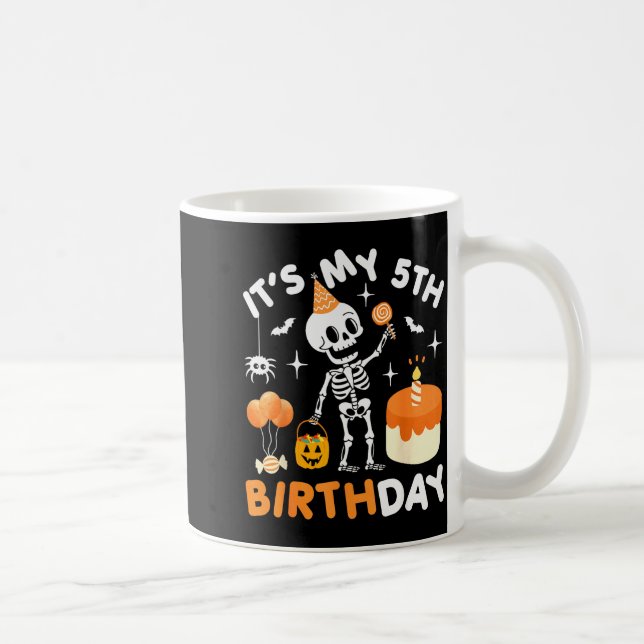 Taza De Café It's My 5th Birthday-funny Halloween Skeleton 5th  (Derecha)