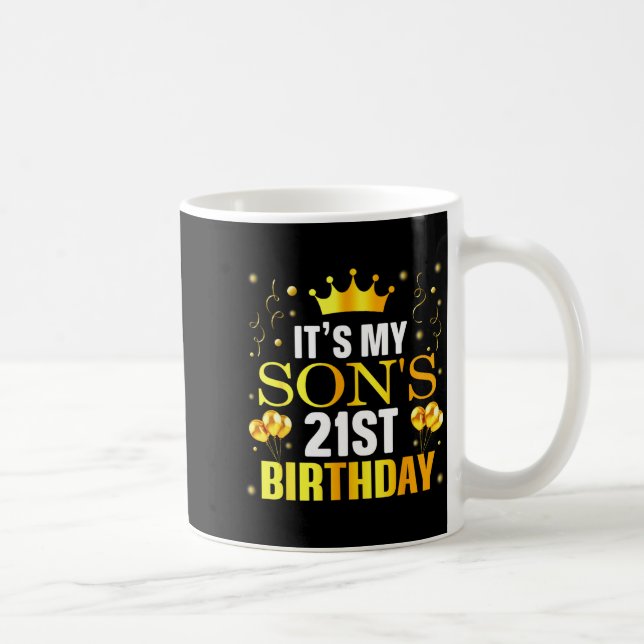 Taza De Café It's My Son's 21st Birthday Happy Birthday 21 Year (Derecha)