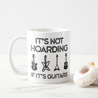 Taza De Café it's not hoarding if it's guitars