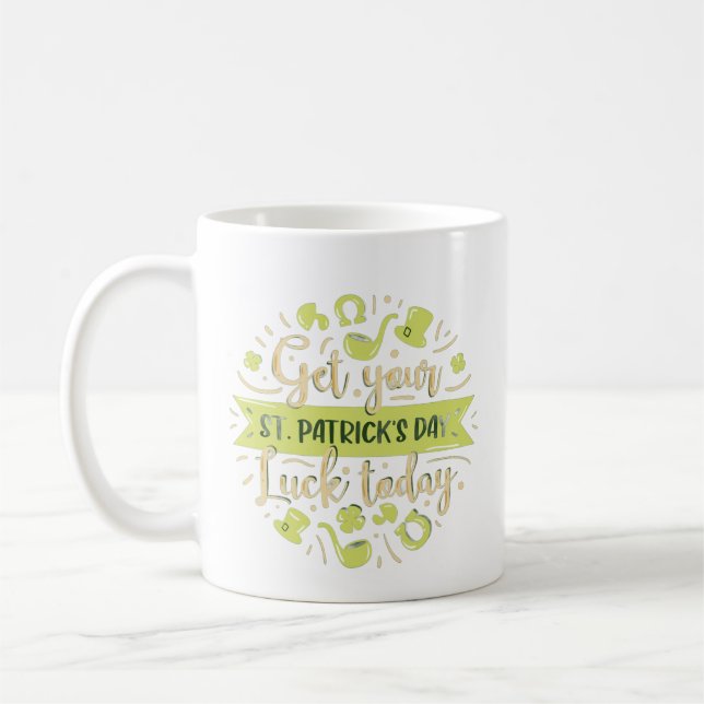 Taza De Café It's your Lucky Day, St. Patrick's Day  (Izquierda)