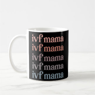 Taza De Café Ivf Mama Ivf Transfer Day Transferir Embrión Trans