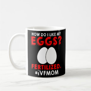 Taza De Café Ivf Warrior Mom Transfer Day Infertilidad 2