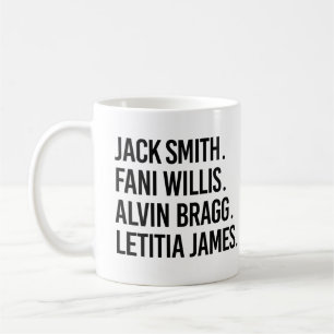 Taza De Café Jack Smith Fani Willis Alvin Bragg Letitia James