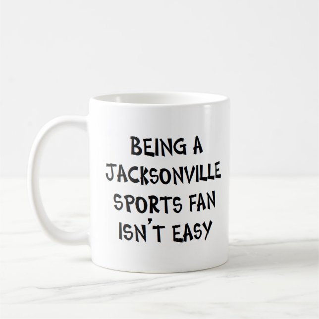 Taza De Café jacksonville sports fan, being (Izquierda)