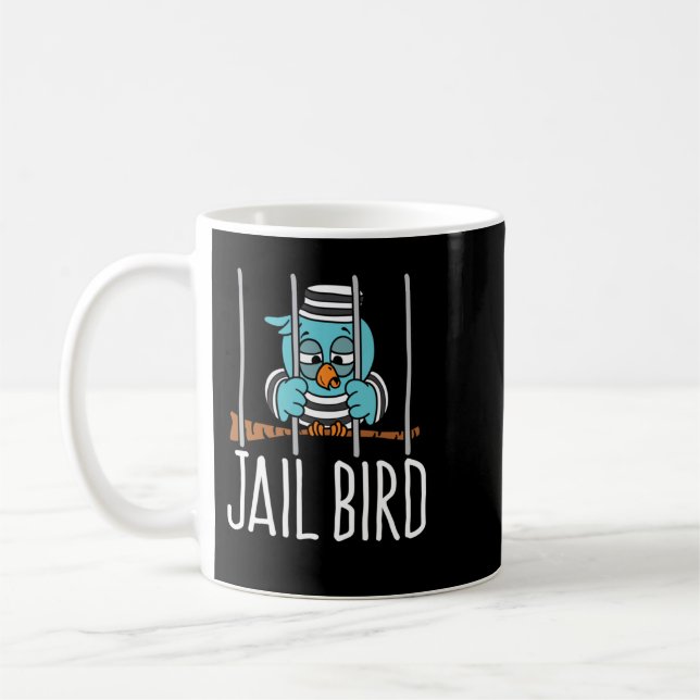 Taza De Café Jail Bird (Izquierda)