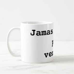 Taza De Café Jamas te des por vencido