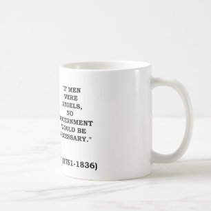 Taza De Café James Madison si los hombres fueran ángeles ning