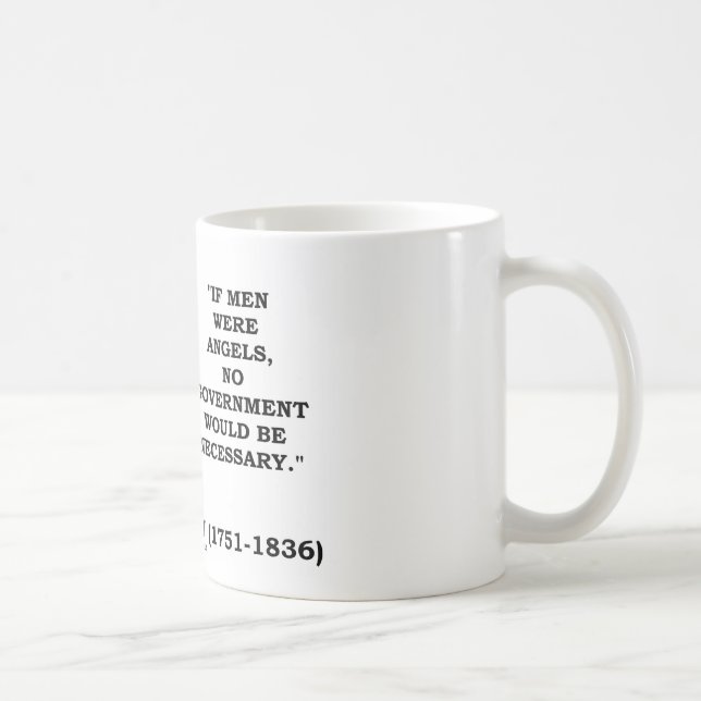 Taza De Café James Madison si los hombres fueran ángeles ningún (Derecha)
