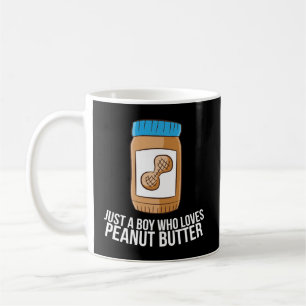 Taza De Café Jar de mantequilla de cacahuete es solo un chico q