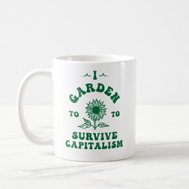 Taza De Café Jardín para sobrevivir al capitalismo (Izquierda)
