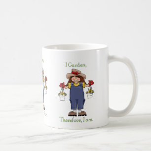 Taza De Café Jardín, por lo tanto soy - Tees de jardinería y re