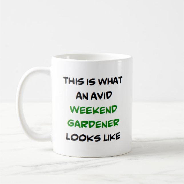 Taza De Café jardinero de fin de semana, ávido (Izquierda)